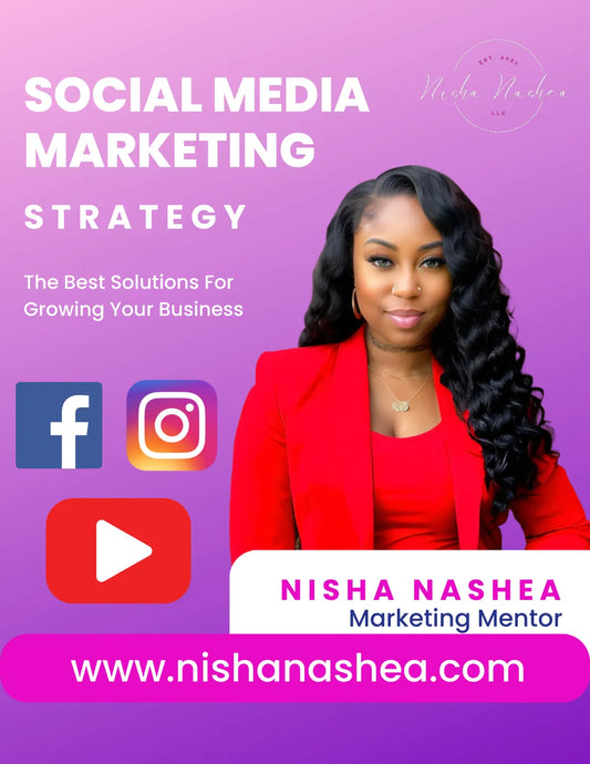 Social Media Marketing Strategy Guide, Nisha Nashea LLC