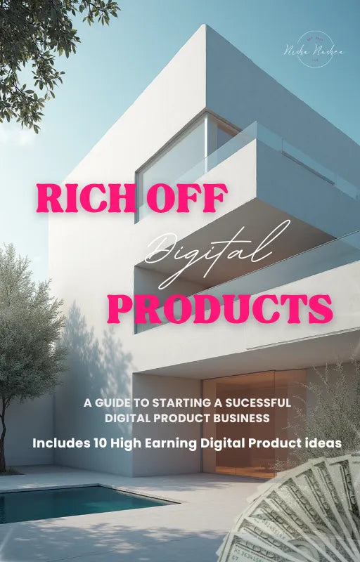 Rich off Digital Products, Nisha Nashea LLC